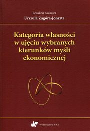 Kategoria wasnoci w ujciu wybranych kierunkw myli ekonomicznej, 