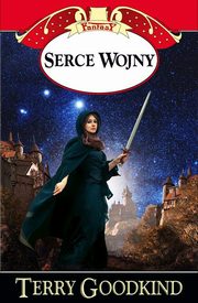 ksiazka tytu: Serce wojny autor: Goodkind Terry