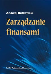 ksiazka tytu: Zarzdzanie finansami autor: Rutkowski Andrzej