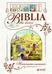 Biblia dla dzieci Historia zbawienia w opowiadaniach, Dietrich Steinwede
