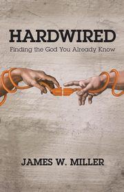 Hardwired, Miller James W.