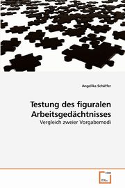 Testung des figuralen Arbeitsgedchtnisses, Schffer Angelika