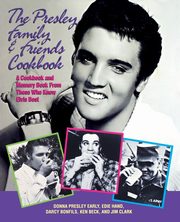 The Presley Family & Friends Cookbook, Early Donna Presley