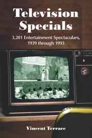 Television Specials, Terrace Vincent