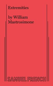 Extremities, Mastrosimone William