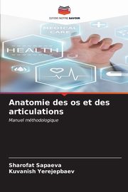 Anatomie des os et des articulations, Sapaeva Sharofat