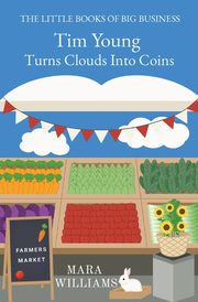 Tim Young  Turns Clouds Into Coins, Williams Mara