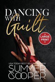 Dancing With Guilt, Cooper Summer