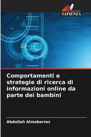 Comportamenti e strategie di ricerca di informazioni online da parte dei bambini, Almobarraz Abdullah