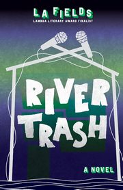 River Trash, Fields L.A.