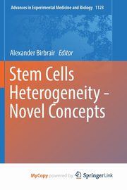 Stem Cells Heterogeneity - Novel Concepts, 
