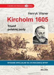 ksiazka tytu: Kircholm 1605 autor: Wisner Henryk