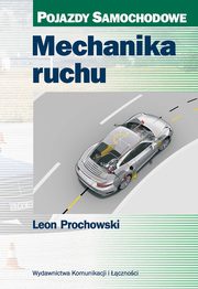 Mechanika ruchu, Prochowski Leon