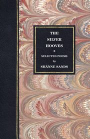 The Silver Hooves, Sands Sh Nne