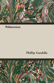 Palmerston, Guedalla Phillip