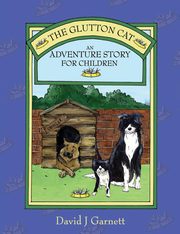 The Glutton Cat, Garnett David J