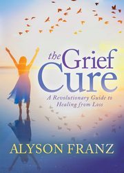 The Grief Cure, Franz Alyson