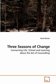 ksiazka tytu: Three Seasons of Change autor: Florian Karla