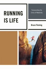Running is Life, Fleming Bruce