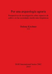 Por una arqueologa agraria, 