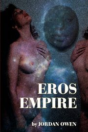 Eros Empire, Owen Jordan