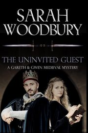 The Uninvited Guest, Woodbury Sarah