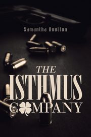 The Isthmus Company, Boulton Samantha