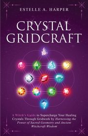 Crystal GridCraft, Harper Estelle A.