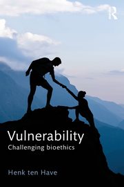 Vulnerability, ten Have Henk