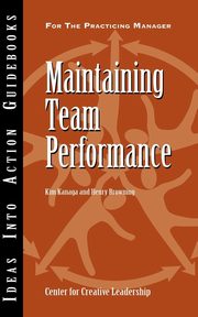 ksiazka tytu: Maintaining Team Performance autor: Kanaga Kim