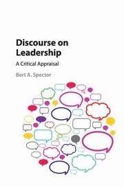 Discourse on Leadership, Spector Bert A.