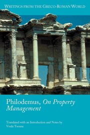 Philodemus, on Property Management, Tsouna Voula