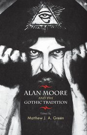 Alan Moore and the Gothic tradition, Green Matthew