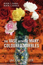 The Vase with the Many Coloured Marbles, Singer Jacob