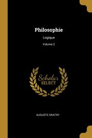 Philosophie, Gratry Auguste