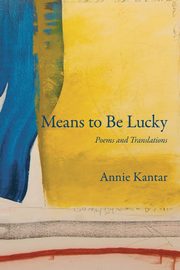 Means to Be Lucky, Kantar Annie