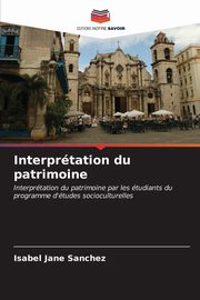 Interprtation du patrimoine, Jan Snchez Isabel