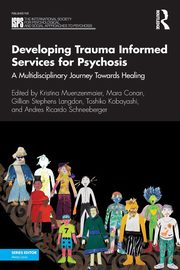 ksiazka tytu: Developing Trauma Informed Services for Psychosis autor: 