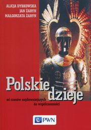 ksiazka tytu: Polskie dzieje autor: Dybkowska Alicja, aryn Jan, aryn Magorzata