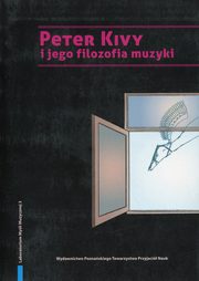 ksiazka tytu: Peter Kivy i jego filozofia muzyki autor: 