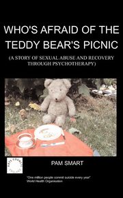 ksiazka tytu: Who's Afraid of the Teddy Bear's Picnic? autor: Smart P.