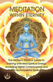 Meditation within Eternity, Pepin Eric