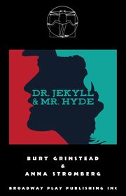 Dr Jekyll & Mr Hyde, Grinstead Burt