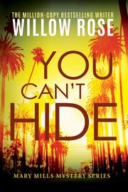 You Can't Hide, Rose Willow