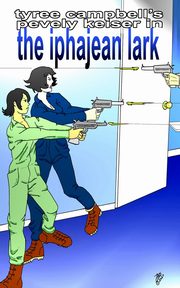The Iphajean Lark, Campbell Tyree