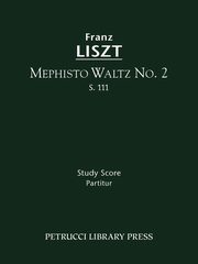 Mephisto Waltz No.2, S.111, Liszt Franz