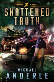 Shattered Truth, Anderle Michael