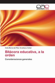 Bitcora educativa, a la orden, Aramburu Ce?al Celia Mara del Pilar