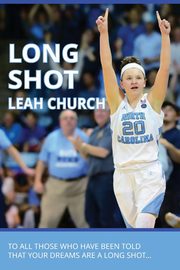 Long Shot, Church Leah