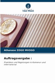 Auftragsvergabe, Zogo Mvogo Athanase